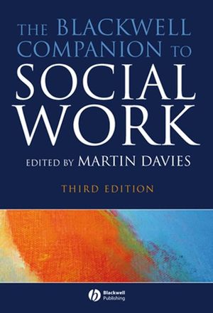 The Blackwell Companion to Social Work, 3rd Edition (1118355423) cover image