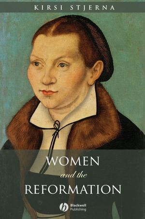 Women and the Reformation (1405114223) cover image