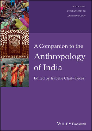 A Companion to the Anthropology of India (1405198923) cover image