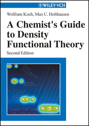 A Chemist's Guide to Density Functional Theory, 2nd Edition (3527303723) cover image