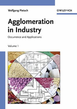 Agglomeration in Industry: Occurrence and Applications, 2 Volume Set (3527305823) cover image
