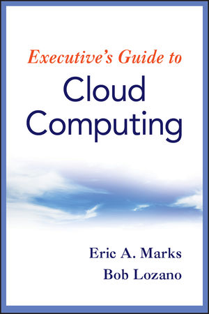 Executive's Guide to Cloud Computing (0470521724) cover image
