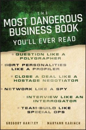 The Most Dangerous Business Book You'll Ever Read (0470888024) cover image