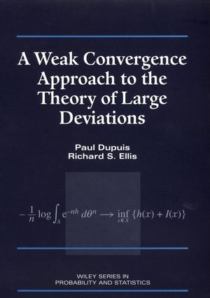 A Weak Convergence Approach to the Theory of Large Deviations (0471076724) cover image