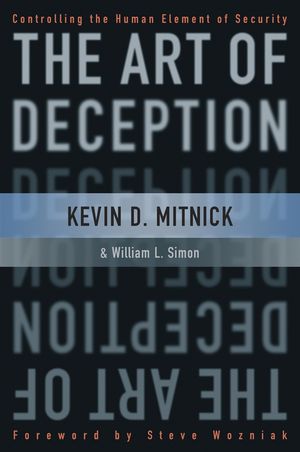 The Art of Deception: Controlling the Human Element of Security (0471237124) cover image