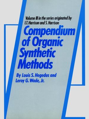 Compendium of Organic Synthetic Methods, Volume 3 (0471367524) cover image