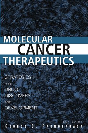 Molecular Cancer Therapeutics: Strategies for Drug Discovery and Development (0471432024) cover image