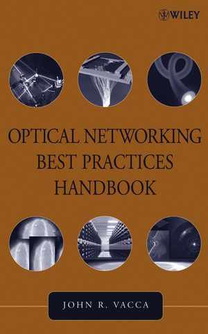 Optical Networking Best Practices Handbook (0471460524) cover image