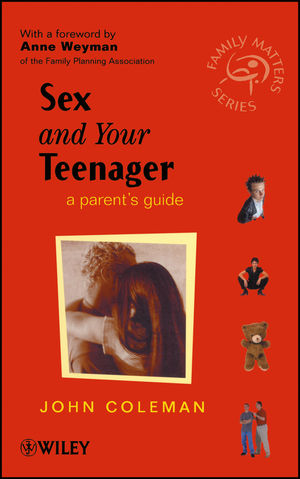 Sex and Your Teenager: A Parent's Guide (0471485624) cover image