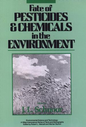 Fate of Pesticides and Chemicals in the Environment (0471502324) cover image