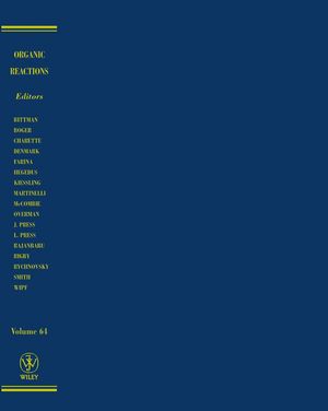 Organic Reactions, Volume 64 (0471682624) cover image