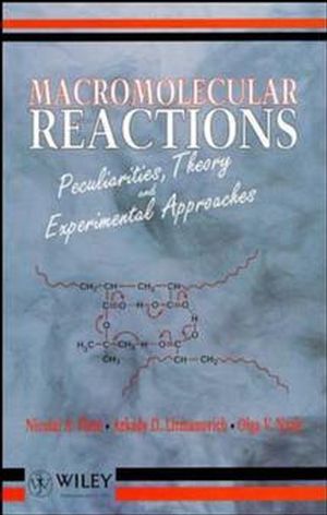 Macromolecular Reactions: Peculiarities, Theory and Experimental Approaches (0471943924) cover image