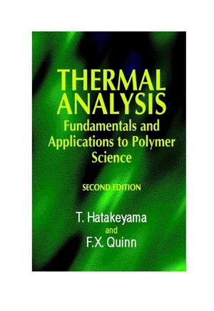 Thermal Analysis: Fundamentals and Applications to Polymer Science, 2nd Edition (0471983624) cover image