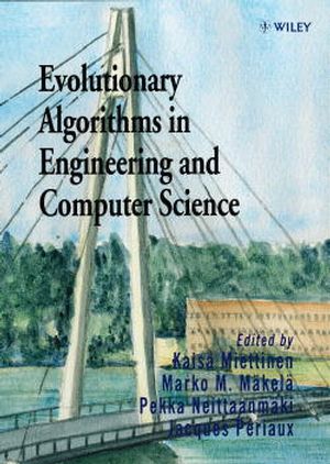 Evolutionary Algorithms in Engineering and Computer Science: Recent Advances in Genetic Algorithms, Evolution Strategies, Evolutionary Programming, Genetic Programming and Industrial Applications (0471999024) cover image