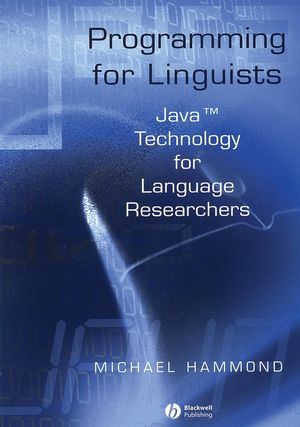 Programming for Linguists: Java Technology for Language Researchers (0631230424) cover image