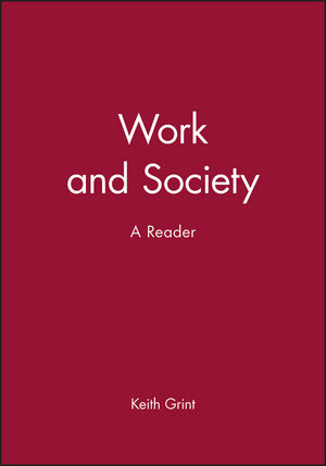 Work and Society: A Reader (0745622224) cover image