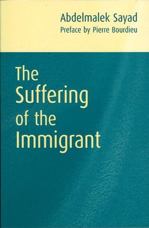The Suffering of the Immigrant (0745626424) cover image