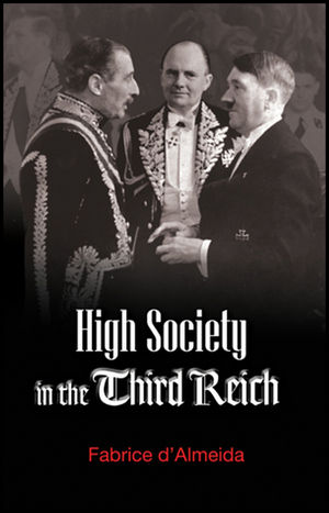 High Society in the Third Reich (0745643124) cover image