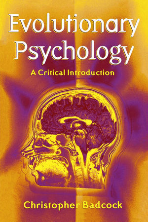 Evolutionary Psychology: A Clinical Introduction (0745665624) cover image