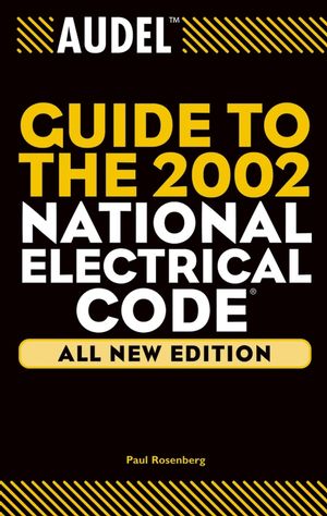 Audel Guide to the 2002 National Electrical Code, All New Edition (0764568124) cover image