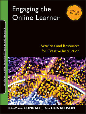 Engaging the Online Learner: Activities and Resources for Creative Instruction, Updated Edition (1118059824) cover image