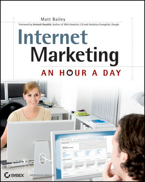 Internet Marketing: An Hour a Day (1118087224) cover image