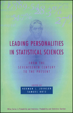 Leading Personalities in Statistical Sciences: From the Seventeenth Century to the Present (1118150724) cover image