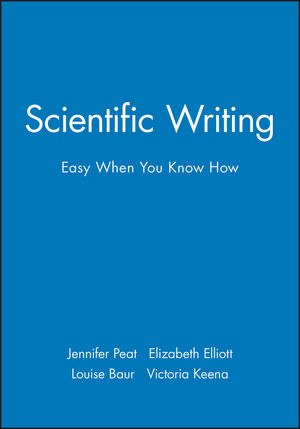 Scientific Writing: Easy When You Know How (1118708024) cover image
