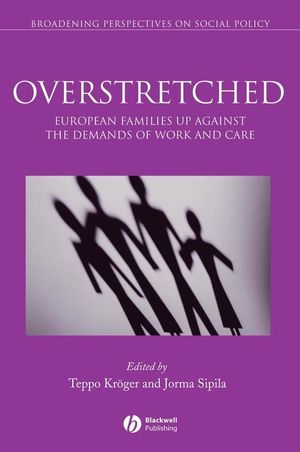 Overstretched: European Families Up Against the Demands of Work and Care (1405132124) cover image