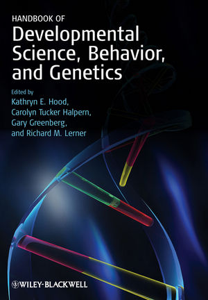 Handbook of Developmental Science, Behavior, and Genetics (1405187824) cover image