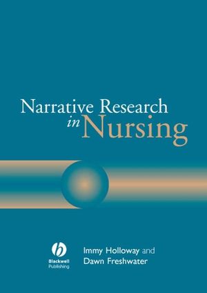 Narrative Research in Nursing (1444316524) cover image