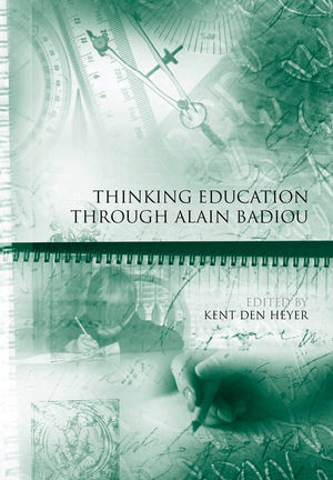 Thinking Education Through Alain Badiou (1444337424) cover image