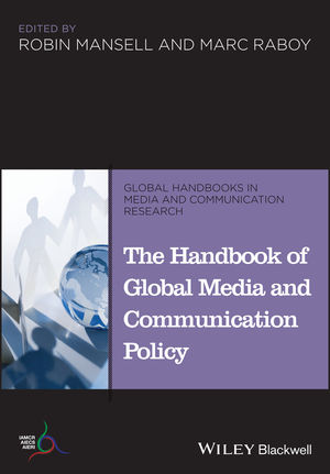 The Handbook of Global Media and Communication Policy (1444395424) cover image