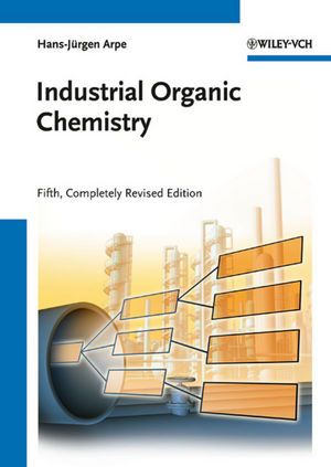 Industrial Organic Chemistry, 5th Edition (3527320024) cover image
