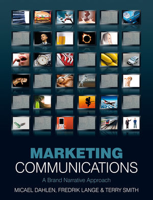 Marketing Communications: A Brand Narrative Approach (0470319925) cover image