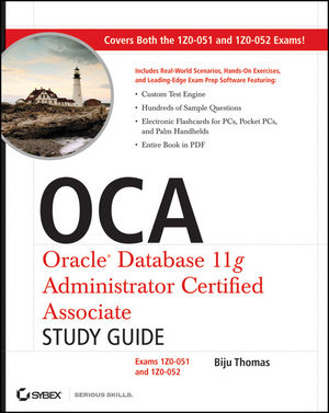 OCA: Oracle Database 11g Administrator Certified Associate Study Guide: Exams1Z0-051 and 1Z0-052 (0470395125) cover image