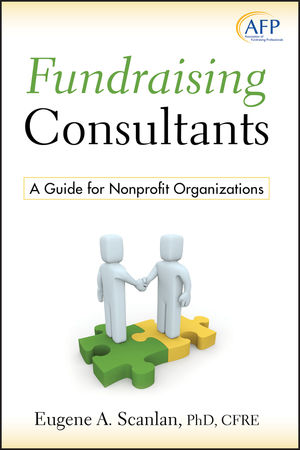Fundraising Consultants: A Guide for Nonprofit Organizations (0470467525) cover image