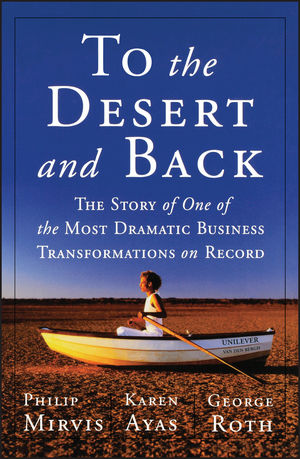 To the Desert and Back: The Story of One of the Most Dramatic Business Transformations on Record (0470626925) cover image