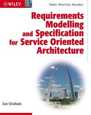 Requirements Modelling and Specification for Service Oriented Architecture (0470712325) cover image