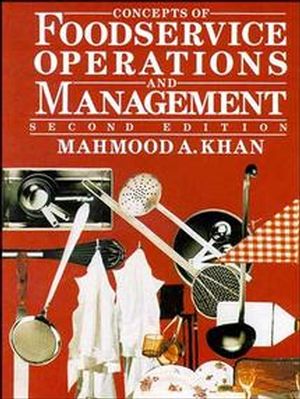 Concepts of Foodservice Operations and Management, 2nd Edition (0471284025) cover image