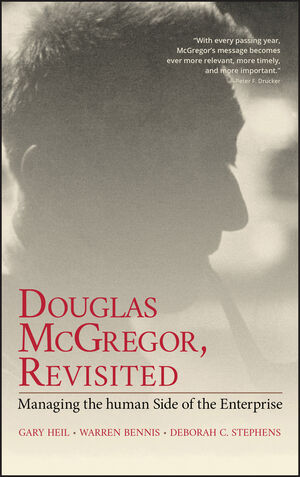 Douglas McGregor, Revisited: Managing the Human Side of the Enterprise (0471314625) cover image