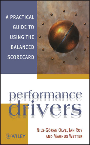 Performance Drivers: A Practical Guide to Using the Balanced Scorecard (0471495425) cover image