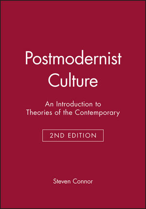 Postmodernist Culture: An Introduction to Theories of the Contemporary, 2nd Edition (0631200525) cover image