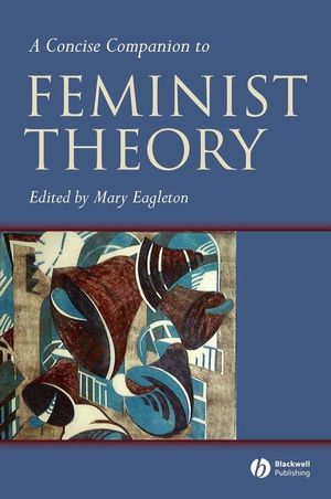 A Concise Companion to Feminist Theory (0631224025) cover image