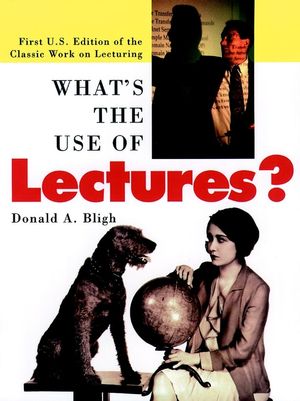 What's the Use of Lectures?: First U.S. Edition of the Classic Work on Lecturing (0787951625) cover image