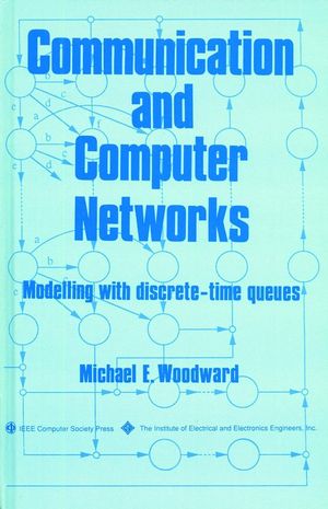 Communication and Computer Networks: Modelling with discrete-time queues (0818651725) cover image