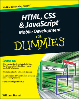 HTML, CSS, and JavaScript Mobile Development For Dummies (1118026225) cover image