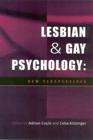 Lesbian and Gay Psychology: New Perspectives, 2nd Edition (1405102225) cover image