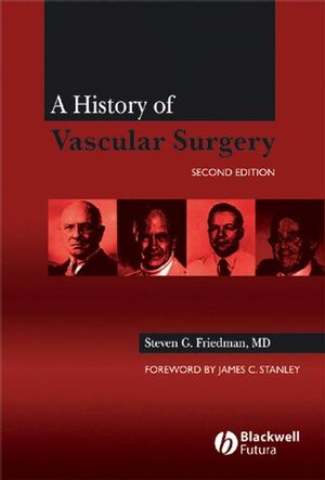 A History of Vascular Surgery, 2nd Edition (1405125225) cover image