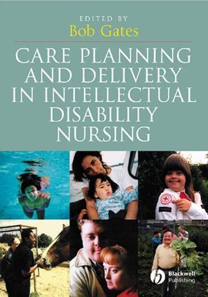 Care Planning and Delivery in Intellectual Disability Nursing (1405131225) cover image